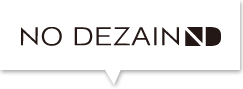 NO DEZAIN - 株式会社ノーデザイン